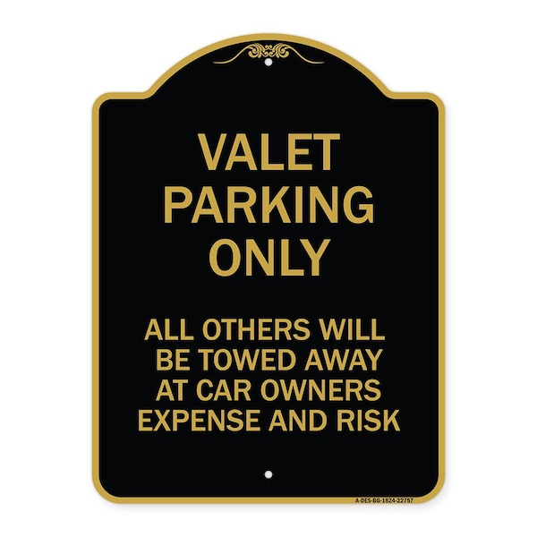 Signmission Valet Parking All Others Towed, Black & Gold Aluminum Architectural Sign, 18" x 24", BG-1824-22757 A-DES-BG-1824-22757 - main
